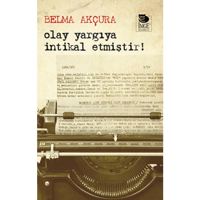 Olay Yargıya İntikal Etmiştir!