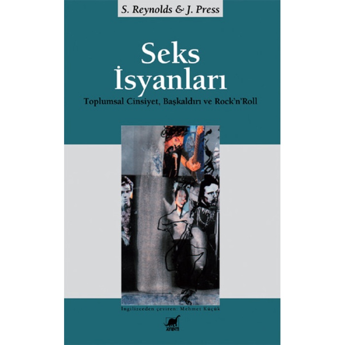 Seks İsyanları:  Toplumsal Cinsiyet, Başkaldırı ve Rock’n’Roll
