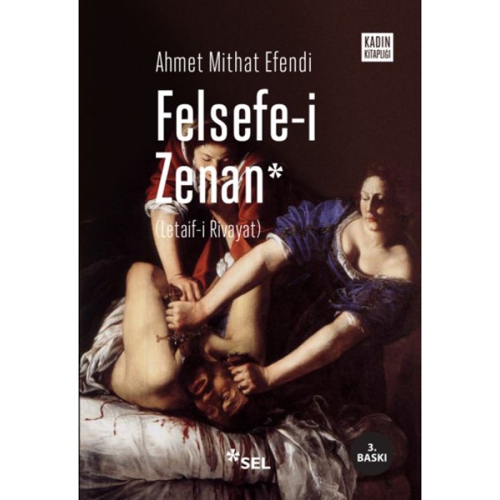 Felsefe-i Zenan (Osmanlıca Orjinali ile Birlikte)