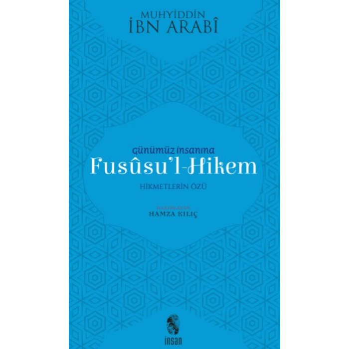 Günümüz İnsanına Fususul-Hikem
