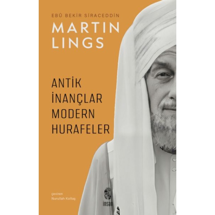 Antik İnançlar ve Modern Hurafeler