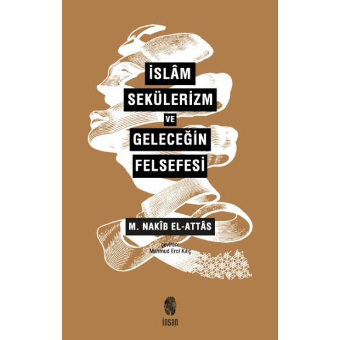 İslam, Sekülerizm ve Geleceğin Felsefesi
