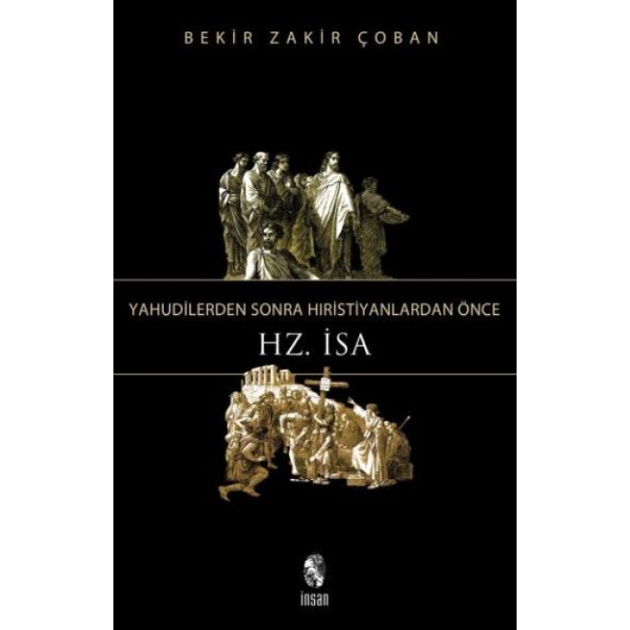 Yahudilerden Sonra Hıristiyanlardan Önce Hz. İsa