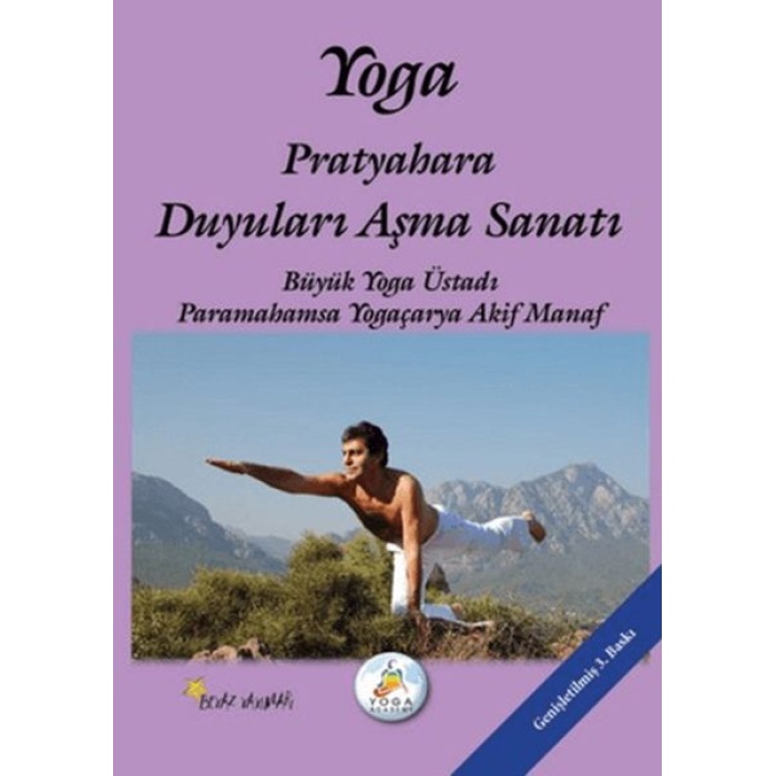 Yoga Pratyahara Duyuları Aşma Sanatı