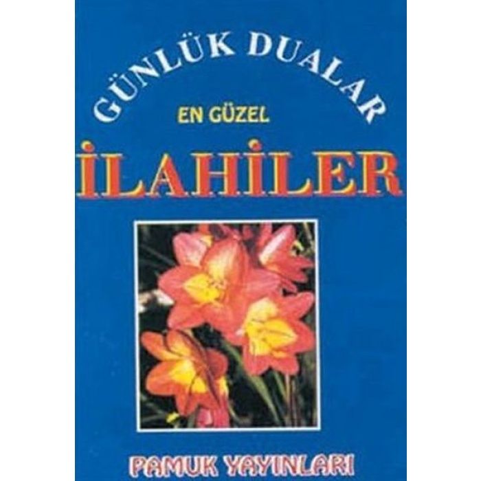 Günlük Dualar En Güzel İlahiler (İlahi-002/P9)