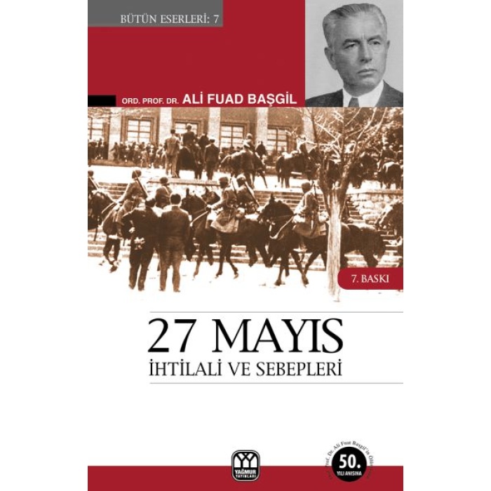 27 Mayıs İhtilali ve SebepleriGörüp Yaşadıklarım