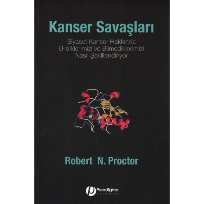 Kanser Savaşları - Siyaset Kanser Hakkında Bildiklerimizi Ve Bilmediklerimizi Nasıl Şekillendiriyor?