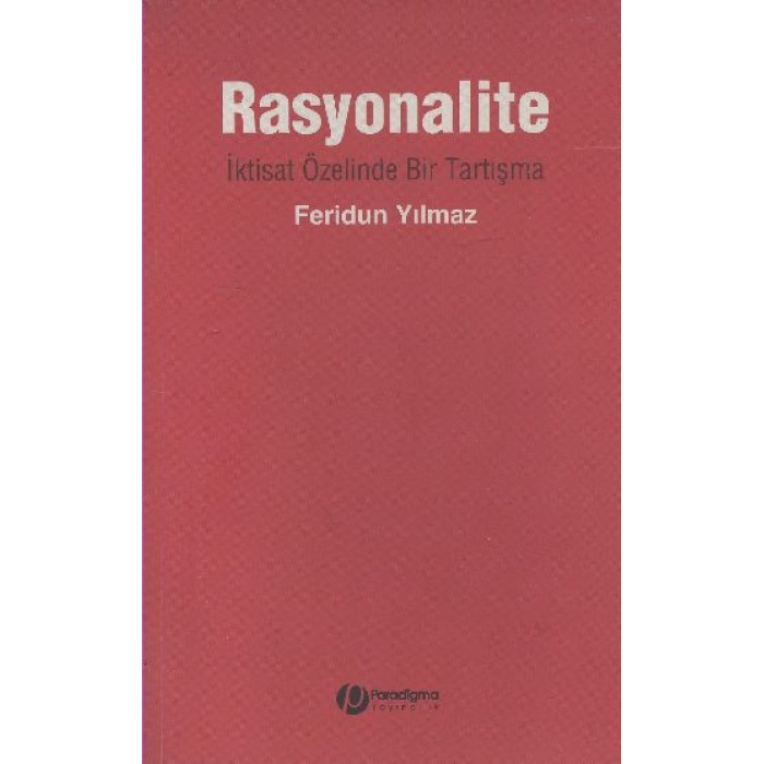 Rasyonalite - İktast Özelinde Bir Tartışma
