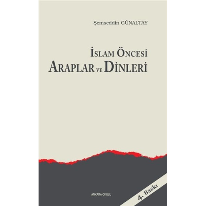 İslam Öncesi Araplar ve Dinleri