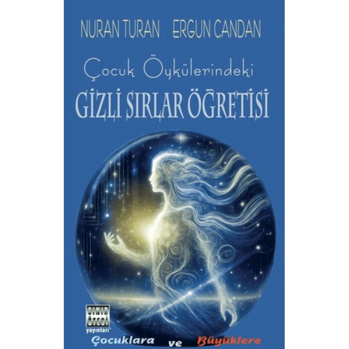 Çocuk Öykülerindeki Gizli Sırlar Öğretisi