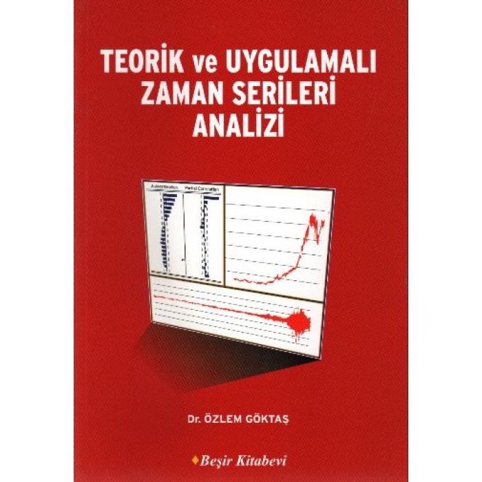 Teorik ve Uygulamalı Zaman Serileri Analizi
