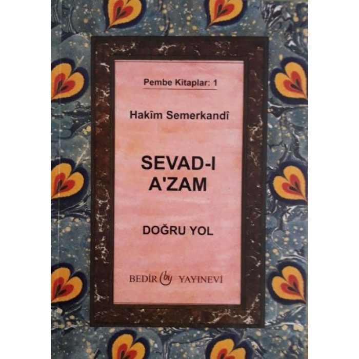 Sevad-ı Azam - Doğru Yol