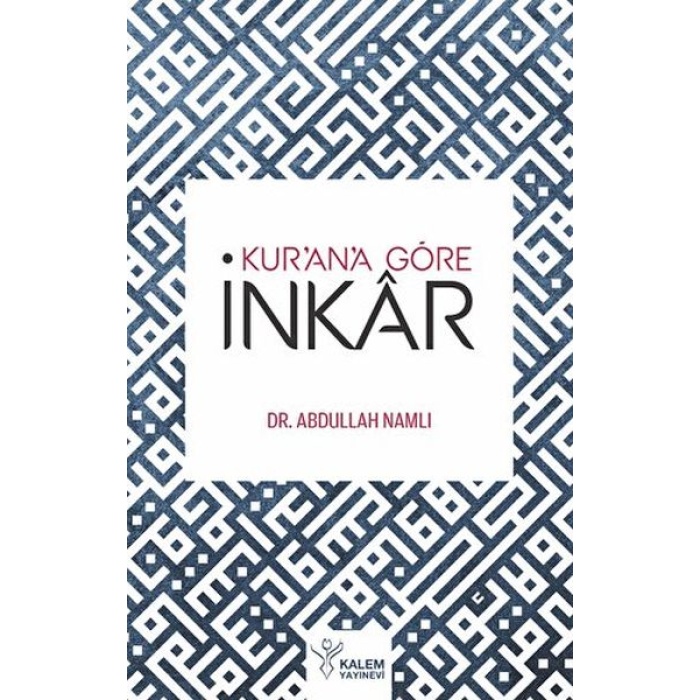 Kurana Göre İnkar