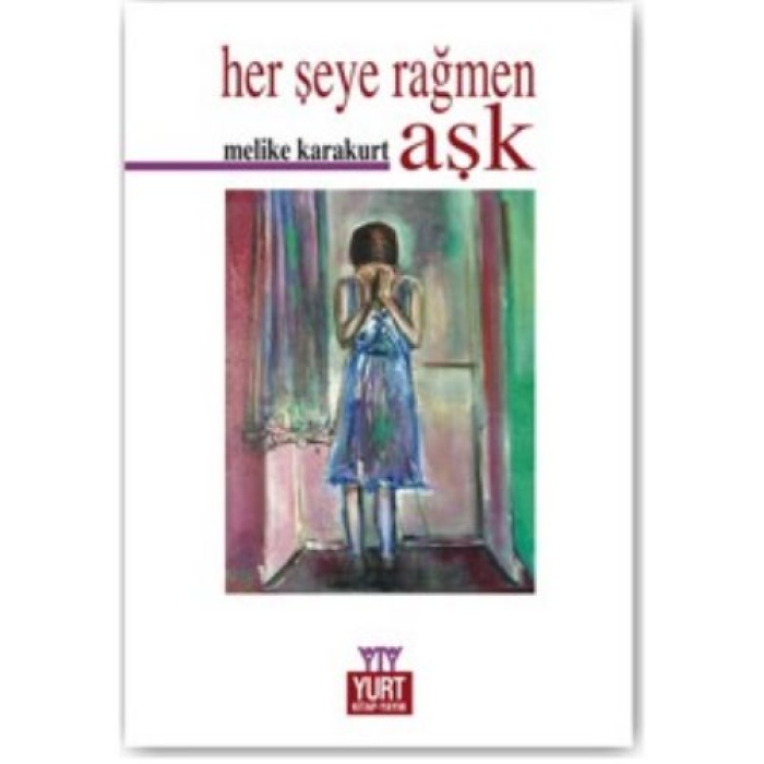 Herşeye Rağmen Aşk