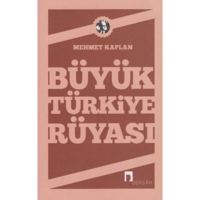 Büyük Türkiye Rüyası