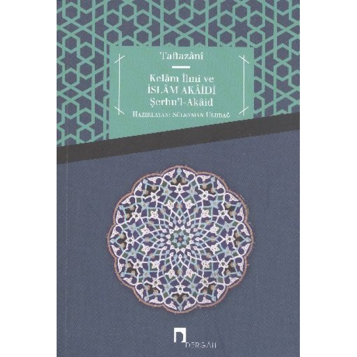 Kelam İlmi ve İslam Akaidi  Şerhul-Akaid