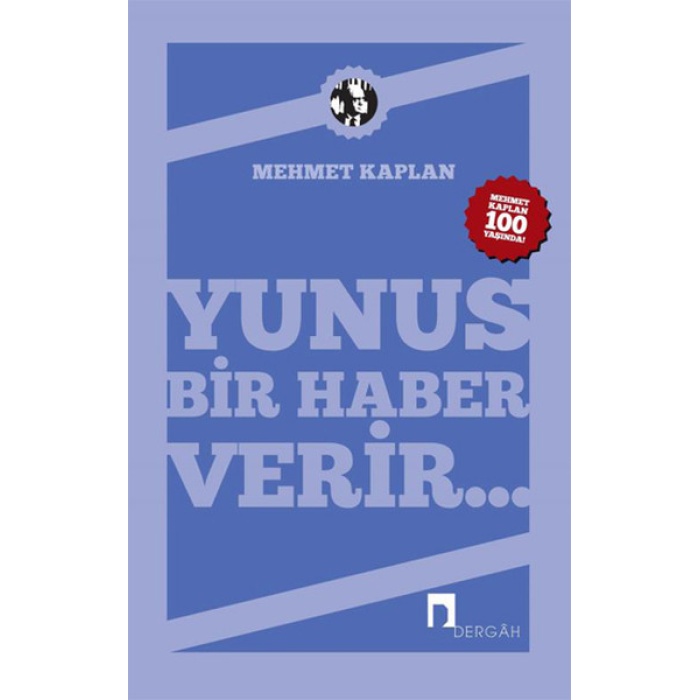 Yunus Bir Haber Verir...