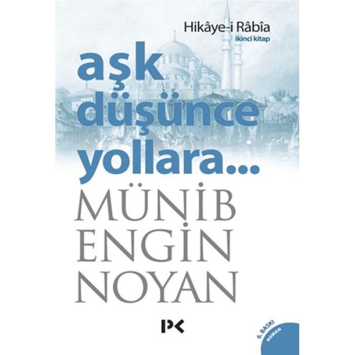 Aşk Düşünce Yollara 2