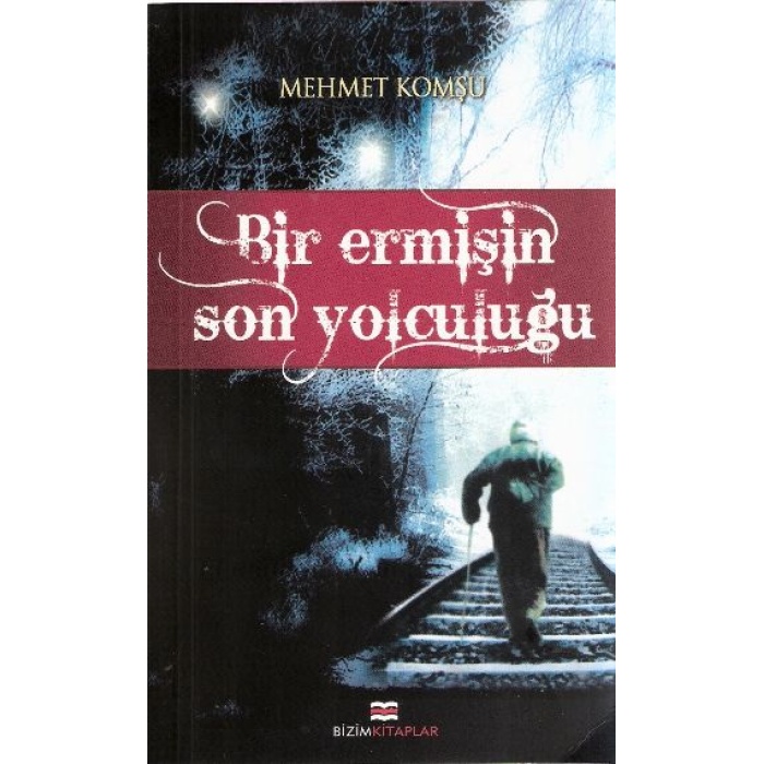 Bir Ermişin Son Yolculuğu