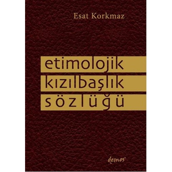 Etimolojik Kızılbaşlık Sözlüğü