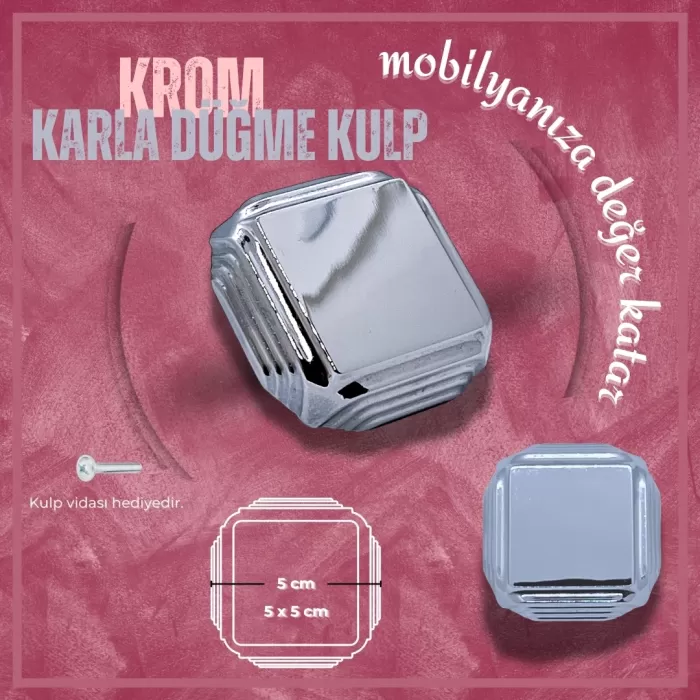 KARLA DÜĞME KROM