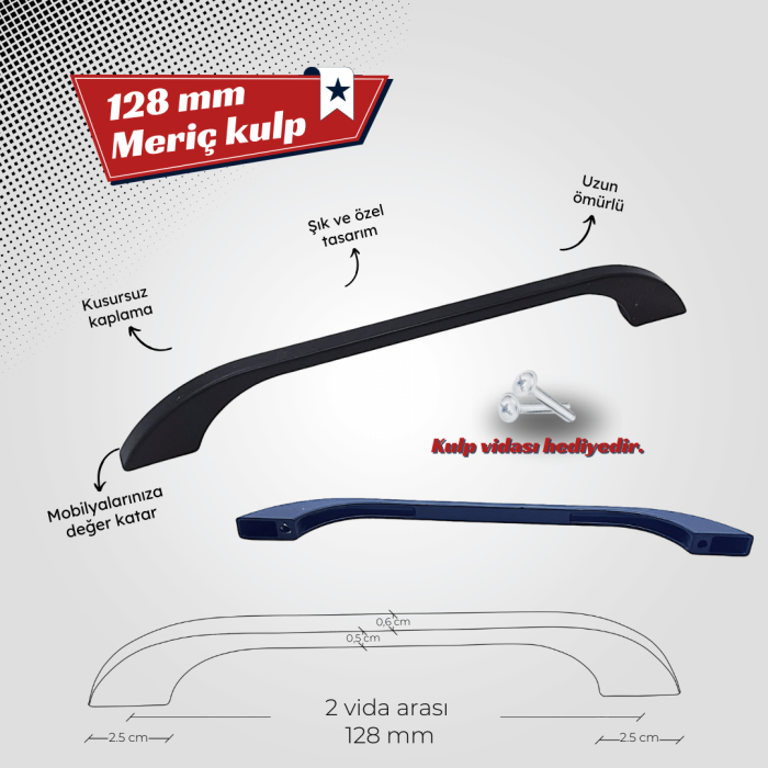 Meriç Mobilya Kulp | Siyah Renk, 128 mm Vida Aralığı | Modern ve Minimalist Tasarım