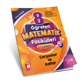 8.SINIF ÖĞRETEN ÇARPANLAR VE KATLAR FASİKÜLÜ