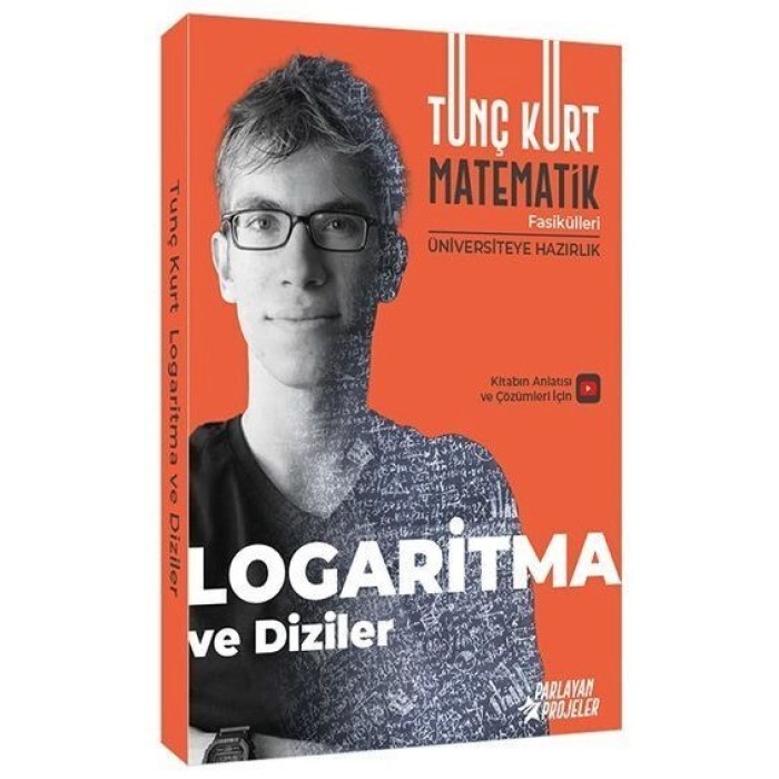 Tunç Kurt AYT Matematik Fasikülleri Logaritma ve Diziler