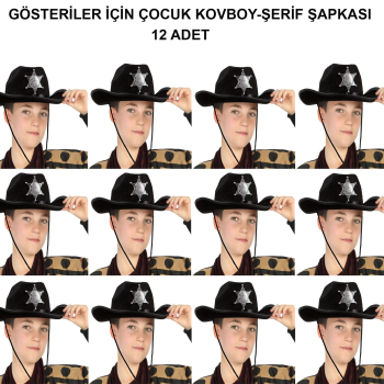 Kovboy Şerif Şapkası Siyah 12 Adet - Kostüm, Parti Ve Gösteri Şapkası