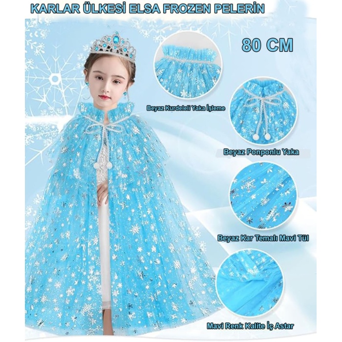 Karlar Ülkesi Elsa Frozen Mavi Pelerin – 80 cm Kar Desenli Çocuk Pelerini ( Taç Hariç )