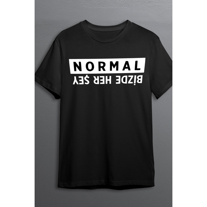 Bizde Her Şey Normal Baskılı Pamuklu Likralı T-shirt (Beyaz Yazılı Siyah) S Beden