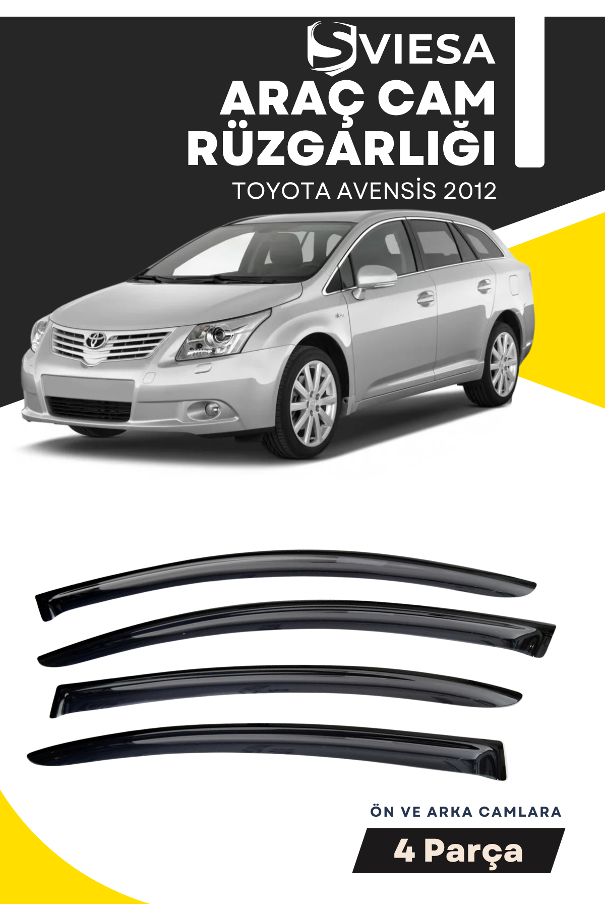 TOYOTA AVENSİS 2012  uyumlu oto camlara özel ölçü cam rüzgarlığı rüzgarlık