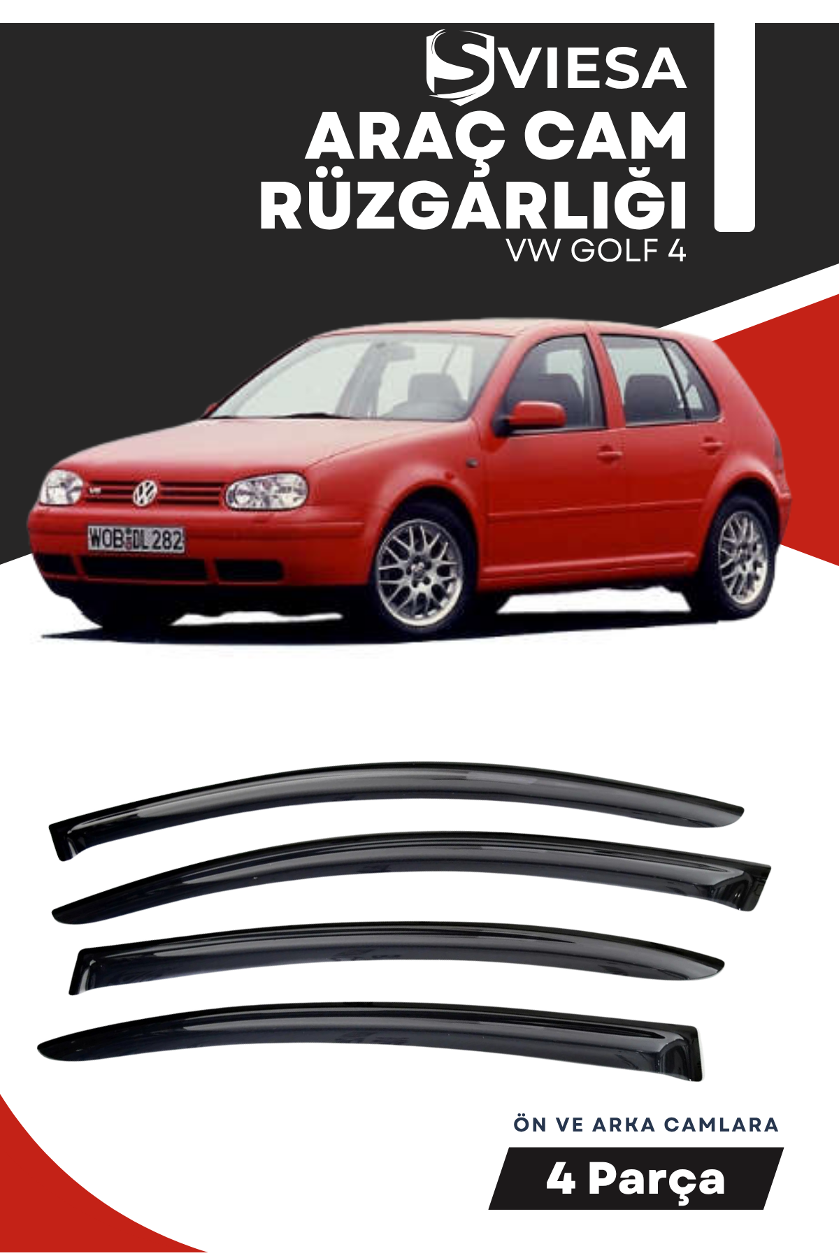 VOLKSWAGEN GOLF 4  uyumlu oto camlara özel ölçü cam rüzgarlığı rüzgarlık
