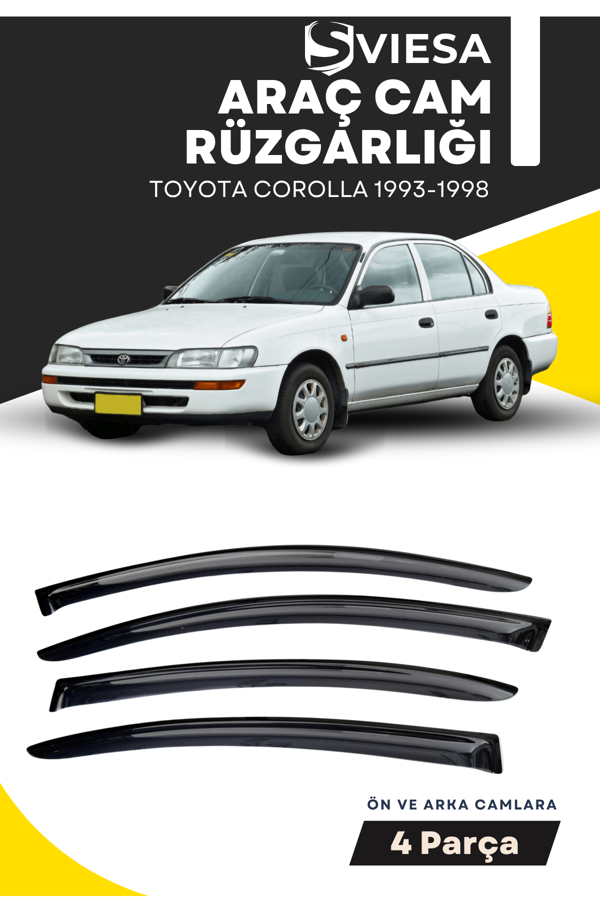TOYOTA COROLLA 1993-1998  uyumlu oto camlara özel ölçü cam rüzgarlığı rüzgarlık