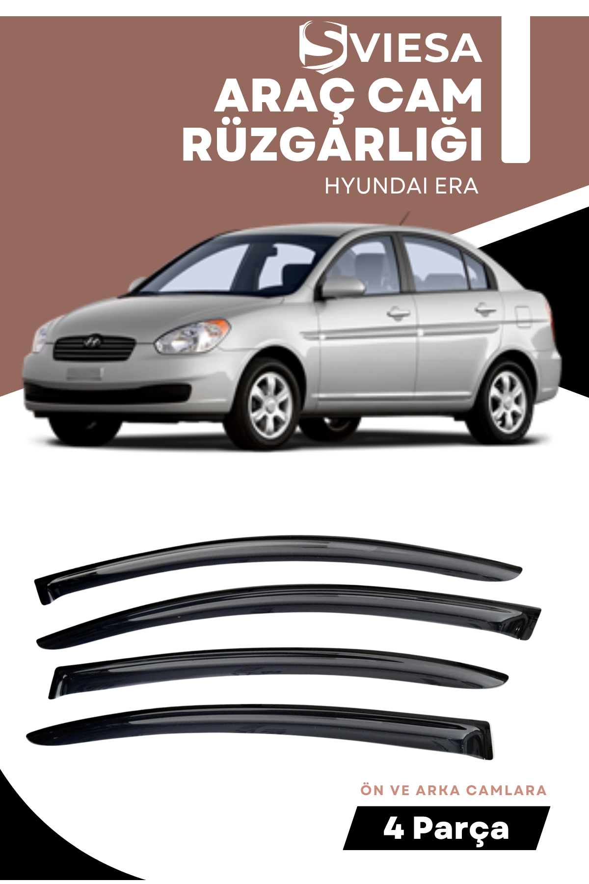 HYUNDAI ERA  uyumlu oto camlara özel ölçü cam rüzgarlığı rüzgarlık