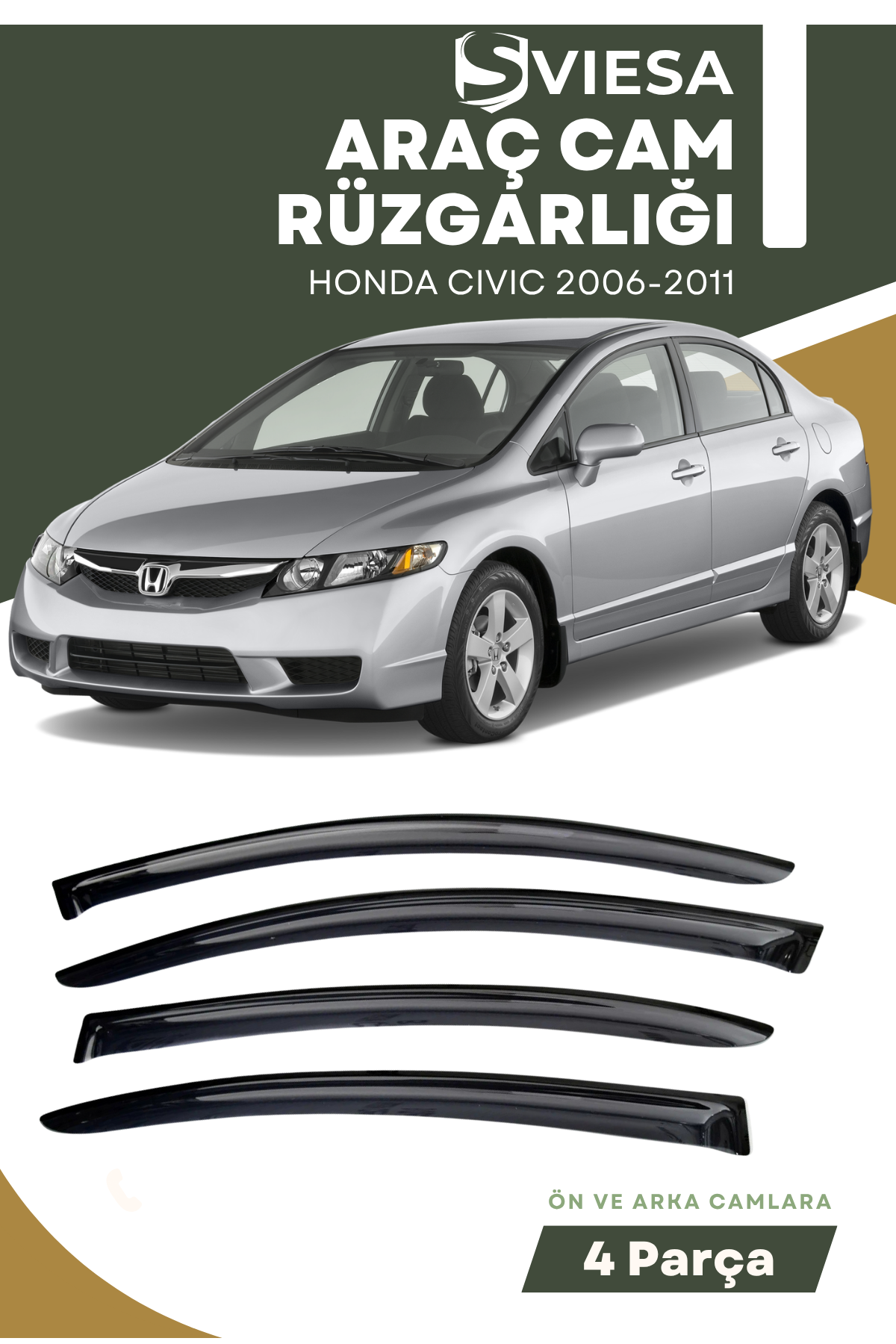 HONDA CIVIC 2006-2011  uyumlu oto camlara özel ölçü cam rüzgarlığı rüzgarlık