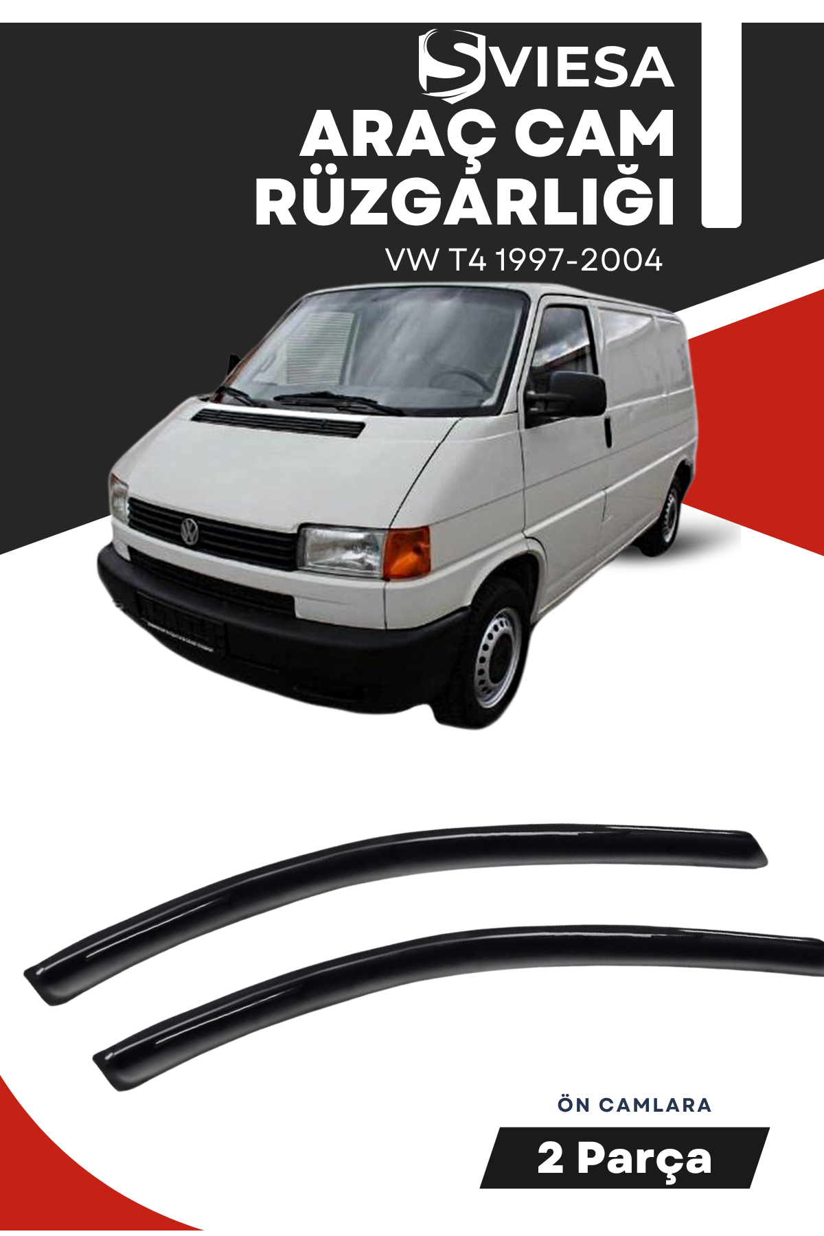 VOLKSWAGEN T4 1997-2004  uyumlu oto camlara özel ölçü cam rüzgarlığı rüzgarlık