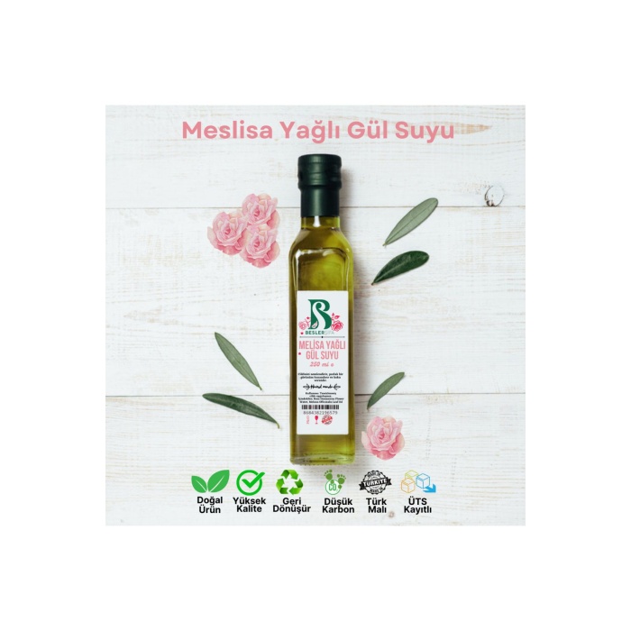 %100 Saf ve Doğal Melisa Yağlı Gül Suyu