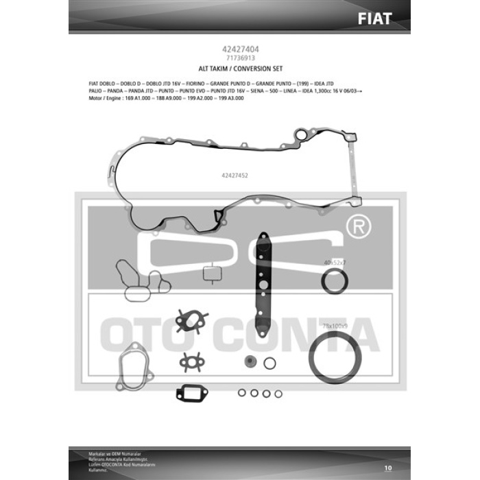 Alt Takım Contası Palıo-Albea-Doblo-Corsa-Astra-Combo 1.3 Mjtd Euro4 Teflon Keçeli 71736913