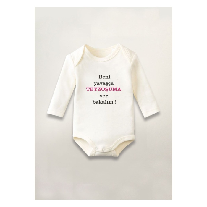 Yavaşca Teyzoşuma Ver Baskılı Pamuklu Uzun Kollu Çıtçıtlı Bebek Body Zıbın Atlet Tulum