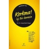 Korkma İyi Bir Annesin