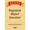 Olağanüstü Müşteri Hizmetleri