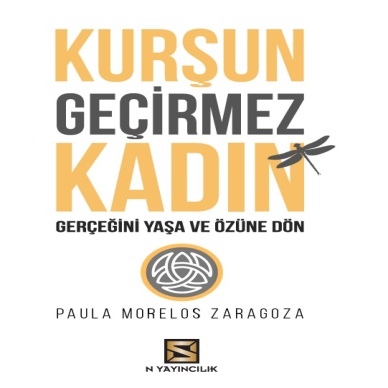Kurşun Geçirmez Kadın