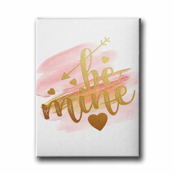 Be Mine Canvas Tablo