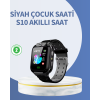 S10 Siyah Akıllı Çocuk Saati Anlık Konum Takibi ve Rota Geçmişi