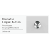 Lingual Buton Yuvarlak 10lu Paket