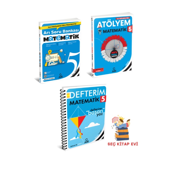 ARI YAYINCILIK 5. Sınıf Matematik Arı Soru Bankası-5. Sınıf Matematik Atölyem-Matematik Defterim
