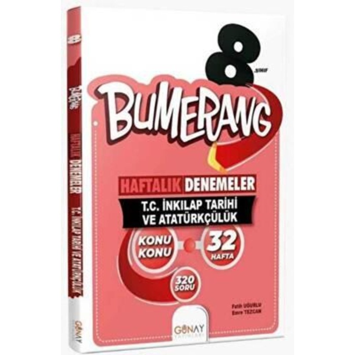 8. Sınıf Bumerang Haftalık Denemeler T.c. İnkılap Tarihi Ve Atatürkçülük (2022-2023) Günay Yayınları