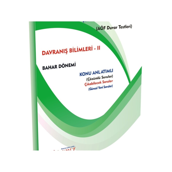 Açık Öğretim Ilkumut – Davranış Bilimleri - 2 - (KONU ANLATIMLI - ÇÖZÜMLÜ SORULAR)