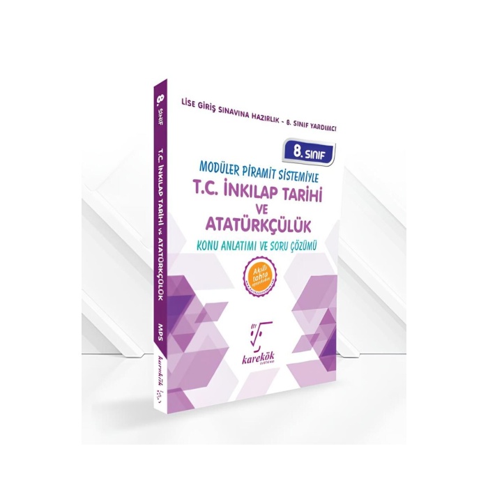 Yeni Müf. Karekök Yayınları 8.Sınıf LGS T.C İnkılap Tarihi ve Atatürkçülük Konu Anlatımlı Çöz